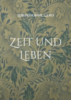 Zeit und Leben 3756859177 Book Cover