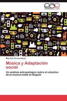 Musica y Adaptacion Social 3847361309 Book Cover