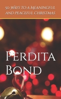 50 Ways to a Meaningful and Peaceful Christmas B0DPVN3WHC Book Cover