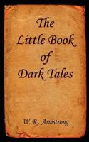 The Little Book of Dark Tales 1908596449 Book Cover