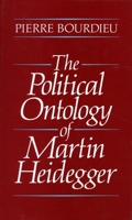 The Political Ontology of Martin Heidegger 0804726906 Book Cover