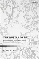 The Rustle of Paul: Reading Romans, Corinthians, and Philippians with Roland Barthes 0567703150 Book Cover
