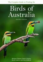 The Complete Guide to Finding the Birds of Australia 0643097856 Book Cover