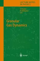 Granular Gas Dynamics 3540201106 Book Cover