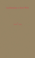 Confidentiality in Social Work. 1014648521 Book Cover
