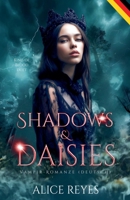 Shadows & Daisies: Vampir-Romanze (Deutsch) (King of Blood (Deutsch)) (German Edition) B0FMXRQJ44 Book Cover