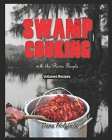 Swamp Cookin' With the River People 1580080898 Book Cover