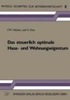 Das Steuerlich Optimale Haus- Und Wohnungseigentum 3790802972 Book Cover