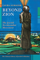 Beyond Zion : The Jewish Territorialist Movement 1789621259 Book Cover