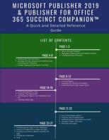 Microsoft Publisher 2019 & Publisher for Office 365 Succinct Companion(TM): A Quick and Detailed Reference Guide 1077850409 Book Cover