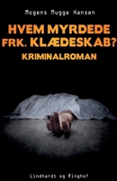 Hvem myrdede frk. Kl�deskab? Kriminalroman null Book Cover
