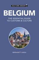 Belgium - Culture Smart!: a quick guide to customs and etiquette (Culture Smart!) 1857333225 Book Cover