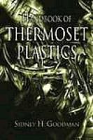 Handbook of Thermoset Plastics, Second Edition (Plastics & Elastomers) 0815514212 Book Cover