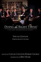 Doing the Right Thing: Making Moral Choices in a World Full of Options [With DVD] 0310619068 Book Cover