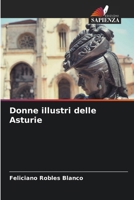 Donne illustri delle Asturie (Italian Edition) 6206951960 Book Cover