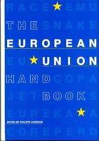 The European Union Handbook 1884964281 Book Cover