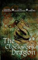 The Clockwork Dragon 1480174823 Book Cover
