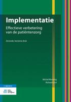 Implementatie: Effectieve Verbetering Van de Patientenzorg 9036817315 Book Cover