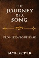 The Journey of a Song: From Idea to Release B0GZLVGNJP Book Cover