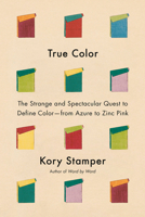 A Trick of Light: The Strange and Spectacular History of Defining Color--from Azure to Zinc Pink 1524733032 Book Cover