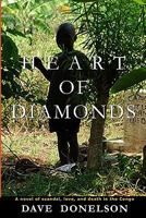 Heart of Diamonds: A Novel of Scandal, Love and Death in the Congo 1449919928 Book Cover