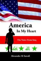 America In My Heart: The Voice From Iraq 1425905994 Book Cover