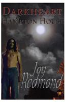 DarkHeart of Hampton House 1497354412 Book Cover