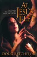 At Jesus' Feet: The Gospel According to Mary Magdalene 0828015902 Book Cover