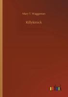 Killykinick 1023163519 Book Cover