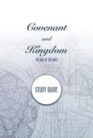 Covenant and Kingdom Study Guide 0999003976 Book Cover