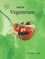 Pearl for Vegetarians: English 1500987913 Book Cover
