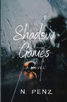 Shadow Games 0578915685 Book Cover