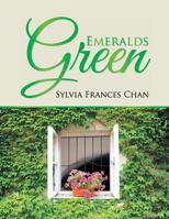 Emeralds Green 149319352X Book Cover