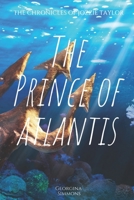 The Chronicles of Jozzie Taylor: The Prince of Atlantis B08JDXBNN9 Book Cover
