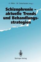 Schizophrenie Aktuelle Trends Und Behandlungsstrategien 3540560149 Book Cover