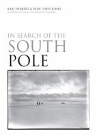 In search of the South Pole 1844861376 Book Cover
