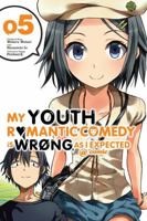 My Youth Romantic Comedy Is Wrong, As I Expected @ comic, Vol. 5 0316318132 Book Cover