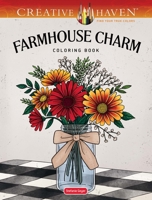 Creative Haven Farmhouse Charm Coloring Book 0486857654 Book Cover