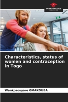 Characteristics, status of women and contraception in Togo 6206011070 Book Cover