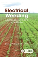 Electrical Weeding: A Sustainable Alternative to Herbicides 1836992262 Book Cover