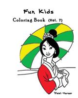 Fun Kids: Coloring Book Series (Vol.7): Coloring Book 1537362844 Book Cover