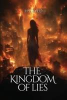 The Kingdom of Lies 1805589814 Book Cover