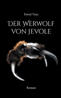 Der Werwolf von Jevole (German Edition) 3758311403 Book Cover