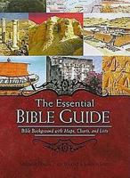 The Essential Bible Guide: Bible Background with Maps, Charts, and Lists 1426707576 Book Cover