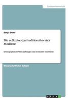 Die reflexive (enttraditionalisierte) Moderne 364054286X Book Cover