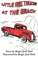 Little Red Truck at the Beach 1662821921 Book Cover