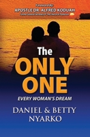 The Only One: Every Woman's Dream 9988251130 Book Cover