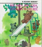 Bears, Bears, Everywhere (revised edition) 0516278304 Book Cover