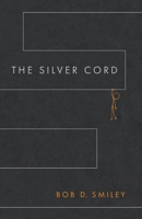 The Silver Cord B0GFKGQD75 Book Cover
