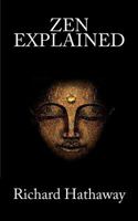 Zen Explained 1481063804 Book Cover